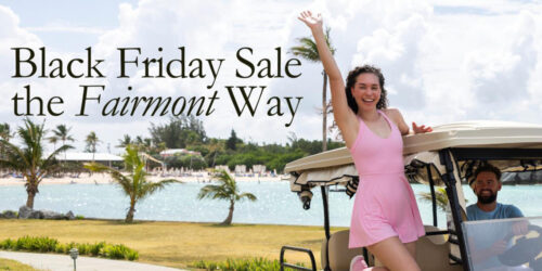 Black Friday Fairmont Sale special offer at Hamilton Princess